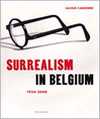 Surrealism in Belgium 1924-2000