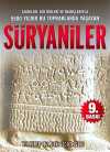 Süryaniler & Tarihleri, Kültürleri ve İnançlarıyla 5500 Yıldır Bu Topraklarda Yaşayan