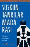 Suskun Tanrılar Mağarası