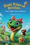 Süslü Yılan ve Dostları
