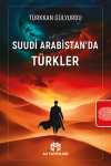 Suudi Arabistan'da Türkler