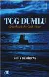TCG Dumlu & Çanakkale'de Bir Çelik Mezar