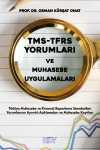 TMS-TFRS Yorumları ve Muhasebe Uygulamaları