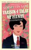 Taaşşuk-ı Talat ve Fitnat-Günümüz Türkçesiyle