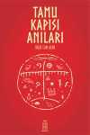 Tamu Kapısı Anıları