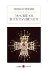 Tancred or The New Crusade