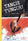 Tangır Tungur!