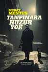 Tanpınar'a Huzur Yok