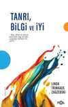 Tanrı, Bilgi ve İyi & Din Felsefesi Yazıları