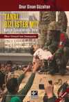 Tanrı Bizi İster mi
