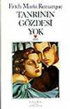 Tanrının Gözdesi Yok