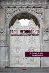 Tarih Metodolojisi & Tarihi Kaynaklar ve Araştırma Yöntemleri