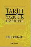 Tarih Yazıcılık Üzerine