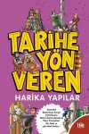 Tarihe Yön Veren Harika Yapılar