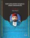 Tarihi Şekillendiren Padişahlar Osmanlı İmparatorluğu & Sultanên ku Dîrokê Diafirînin: Împaratoriya Osmanî