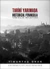 Tarihi Yarımada Yansımalar & Historical Peninsula Reflections