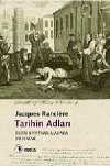 Tarihin Adları & Bilgi Poetikası Alanında Bir Deneme