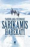 Tarihin Arka Yüzündeki Sarıkamış Harekatı