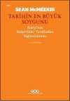 Tarihin En Büyük Soygunu & Rusya'nın Bolşevikler Tarafından Yağmalanması