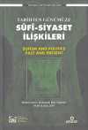 Tarihten Günümüze Sufi-Siyaset İlişkileri