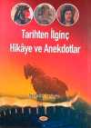 Tarihten İlginç Hikaye ve Anekdotlar