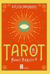 Tarot Nasıl Bakılır?