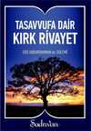 Tasavvufa Dair Kırk Rivayet-Küçük Boy