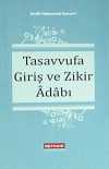 Tasavvufa Giriş ve Zikir Adabı (Cep Boy)