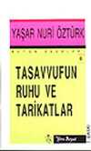 Tasavvufun Ruhu Ve Tarikatlar