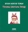 Tavşan Çiko'nun Dileği