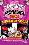 Tavşancık Maymuna Karşı - Deliporsukun Yükselişi