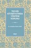 Tecvîd Kitabiyatında Yöntem Sorunu