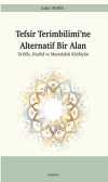 Tefsir Terimbilimi'ne  Alternatif Bir Alan Ta‘rîfat, Hudud ve Mustalahat Kitabiyatı