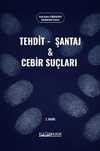 Tehdit, Şantaj ve Cebir Suçları