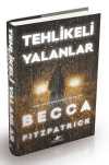 Tehlikeli Yalanlar (Ciltli)