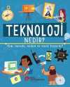 Teknoloji Nedir? Kim, Nerede, Neden ve Nasıl Başardı?