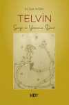 Telvin - Sevgi ve Yaşama Dair