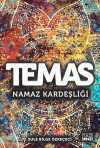 Temas & Namaz Kardeşliği