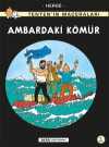 Tenten'in Maceraları 19 - Ambardaki Kömür