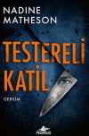 Testereli Katil (Dedektif Anjelica Henley 1)