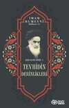 Tevhidin Derinlikleri / Kırk Hadis Şerhi 5