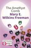 The Amethyst Comb - English Story Series - B1 Stage 3