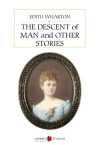 The Descent Of Man And Other Stories