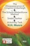 The Disappearance of Crispina Umberleigh - The Schartz-Metterklume Method - Sredni Vashtar - A Holid