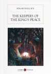 The Keepers of the King's Peace
