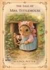 The Tale of Mrs. Tittlemouse
