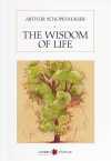 The Wisdom of Life