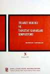 Ticaret Hukuku ve Yargıtay Kararları Sempozyumu & Bildiriler Tartışmalar X 9 Nisan 1993
