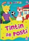 Tintin ile Posti - Dürüstlük / Mini Masallar