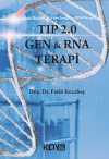 Tıp 2.0 : GEN ve RNA Terapi